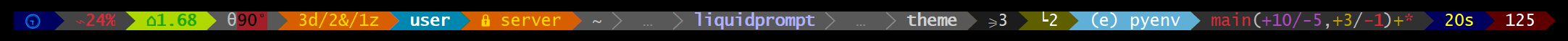  🕤  ⌁24%  ⌂1.68  θ90°  3d/2&/1z  user   server  ~   …   liquidprompt   …   theme  ⚞3  (e) pyenv  main(+10/-5,+3/-1)+*  20s  125 